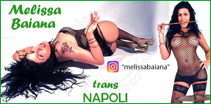 Biglietto da visita Virtuale Melissa Baiana Trans Napoli 329 2464336